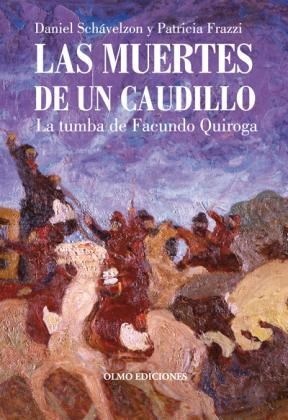 Las Muertes De Un Caudillo