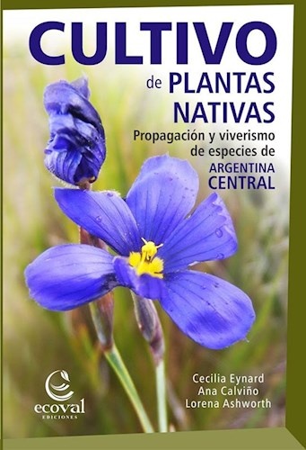 Cultivo de plantas nativas