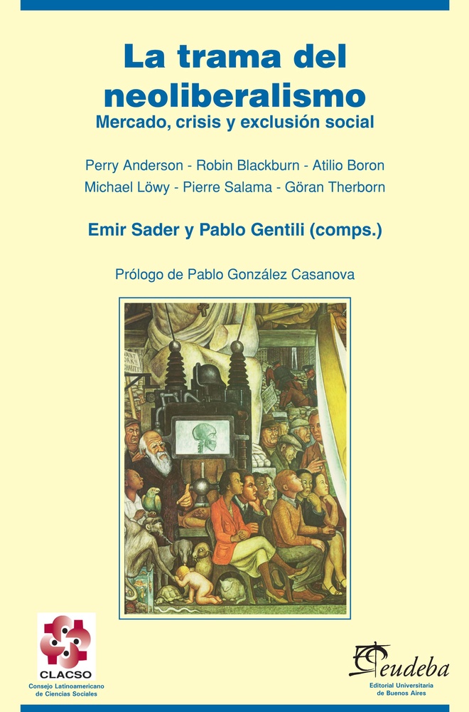 La Trama del neoliberalismo