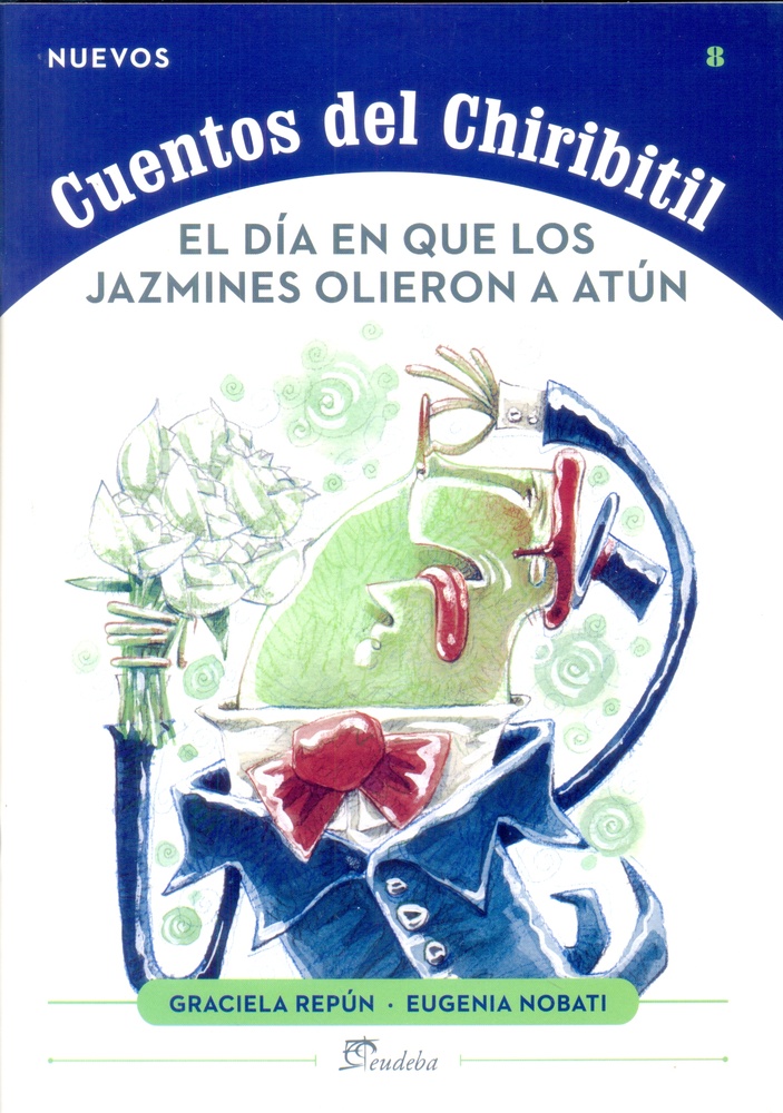 El dia en que los jazmines olieron a atun