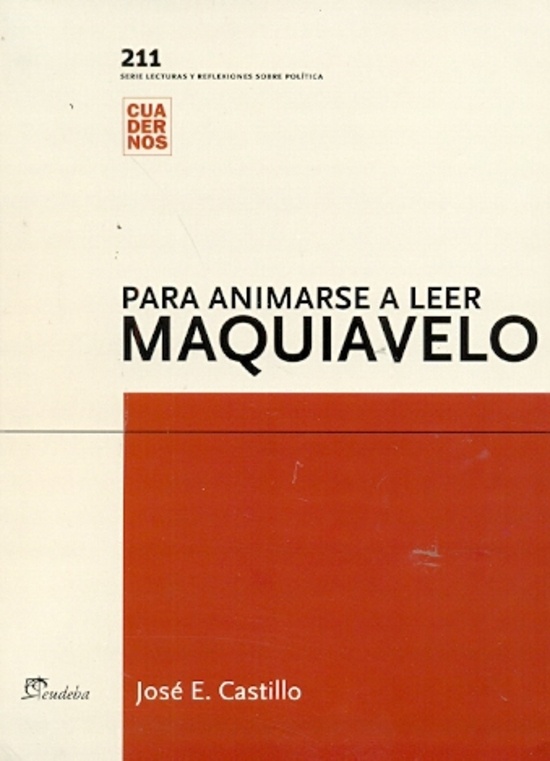 Para animarse a leer Maquiavelo