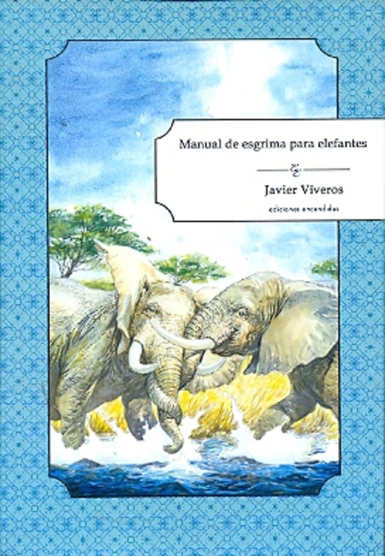 Manual de esgrima para elefantes