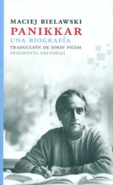 Panikkar. Una biografía