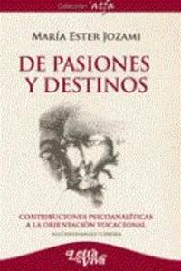 De pasiones y destinos