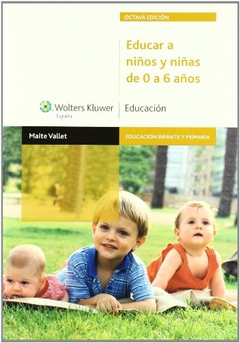 Educar a niños y niñas de 0 a 6 años