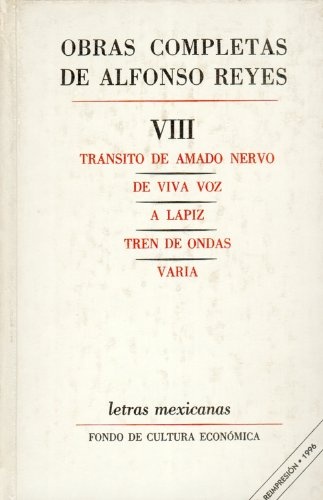 Obras completas de Alfonso Reyes, VIII