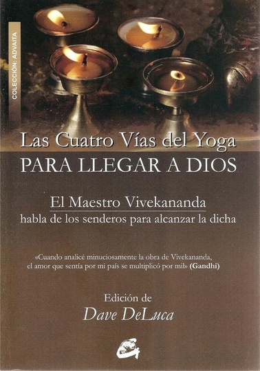 Las cuatro vias del Yoga para llegar a Dios