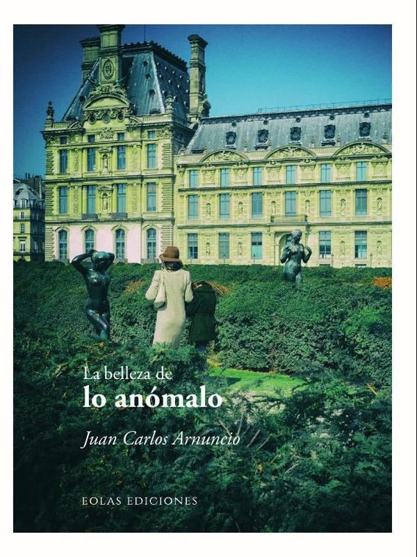 La belleza de lo anomalo