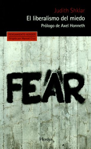 El Liberalismo del miedo