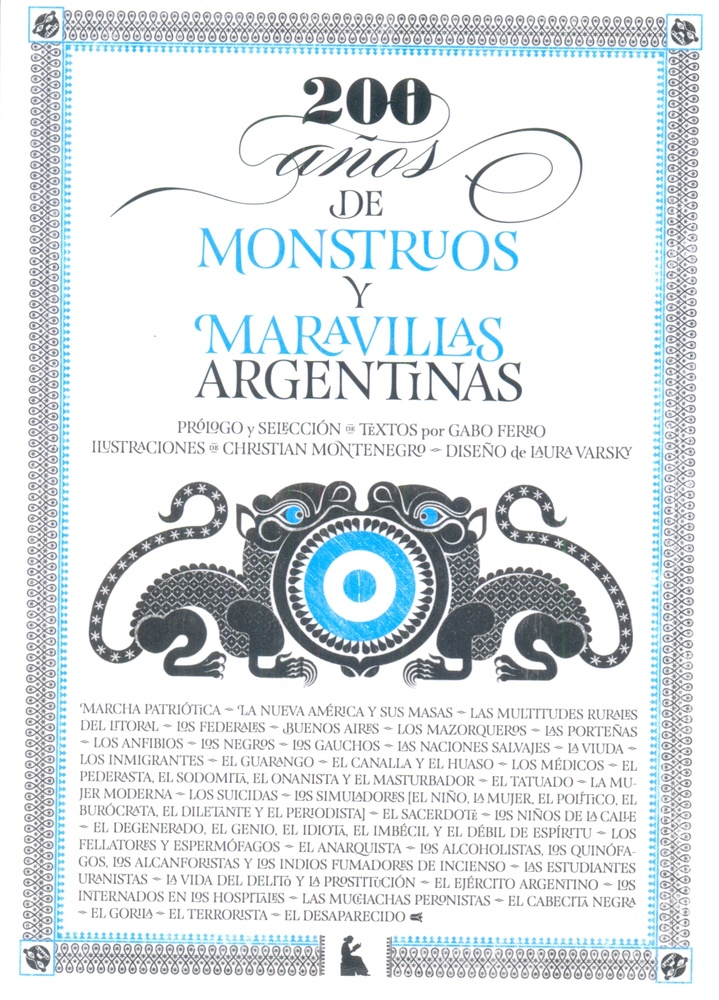 200 años de monstruos y maravillas argentinas