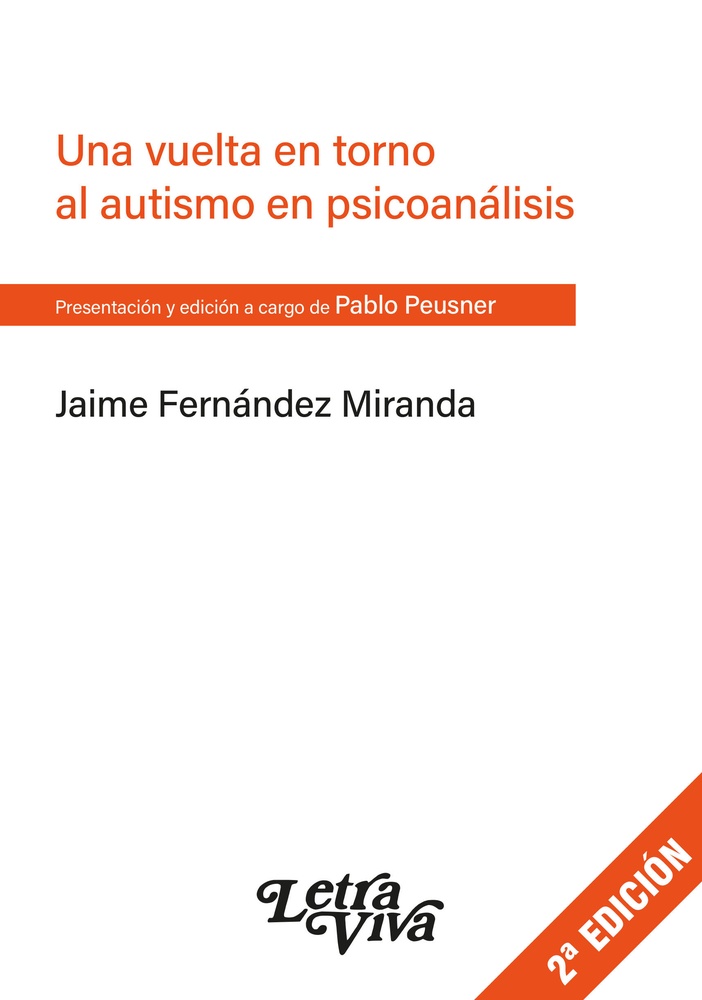 Una vuelta en torno al autismo en psicoanálisis