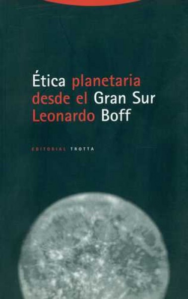 Etica planetaria desde el gran sur