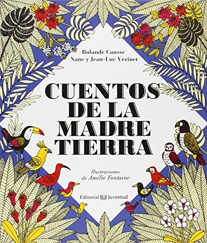 Cuentos de la Madre Tierra