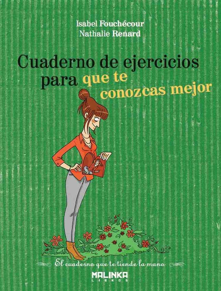 Cuaderno de ejercicios para que te conozcas mejor