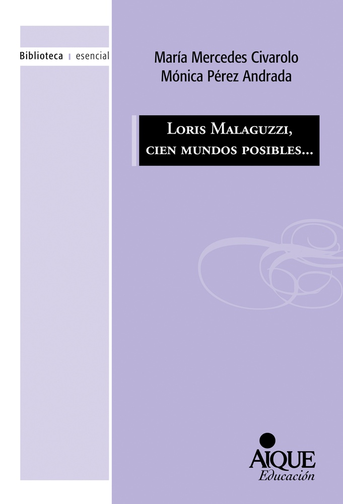 Loris Malaguzzi, cien mundos posibles