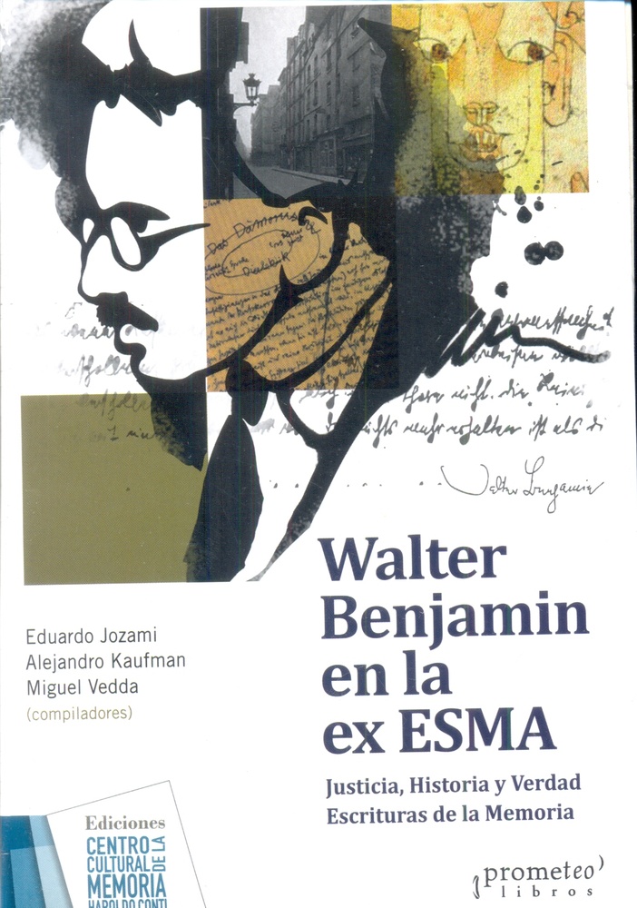 Walter Benjamin en la ESMA