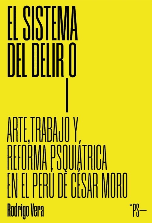 El sistema del delirio