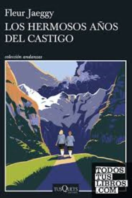 Los hermosos años del castigo