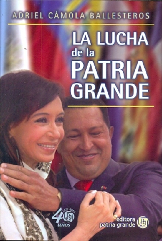 la Lucha de la patria grande