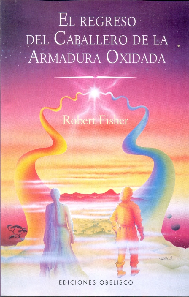 EL Regreso del caballero de la armadura oxidada