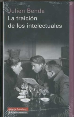 La Traicion De Los Intelectuales