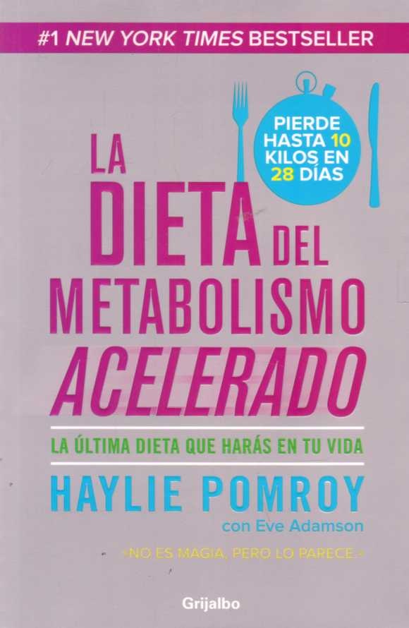 La dieta del metabolismo acelerado