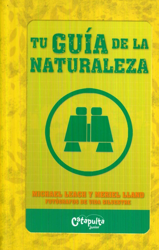Tu guía de la Naturaleza