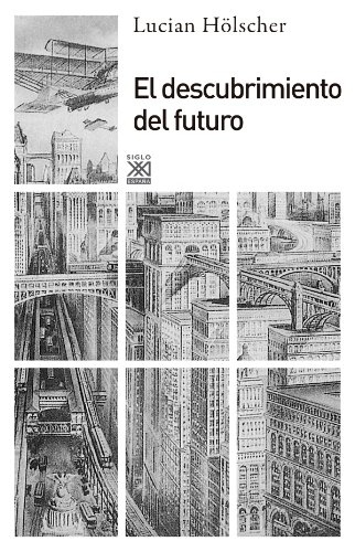 El descubrimiento del futuro