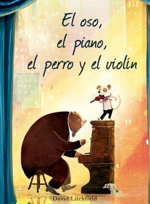 El Oso , El Piano , El Perro Y El Violin