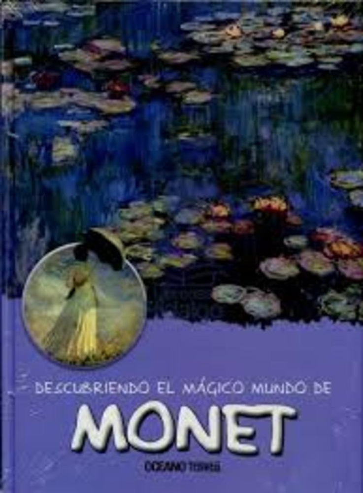Descubriendo el magico mundo de Monet