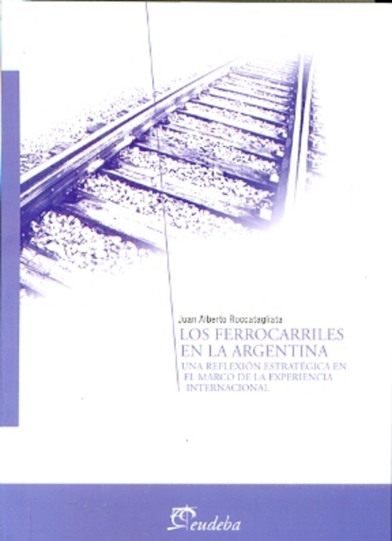 Los Ferrocarriles en la argentina