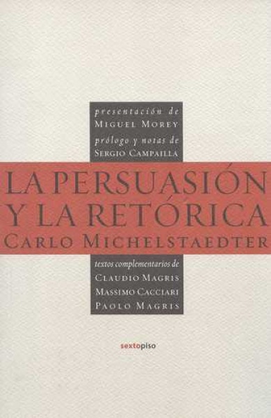 La persuasion y la retorica