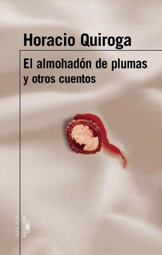 el Almohadon de plumas y otros cuentos