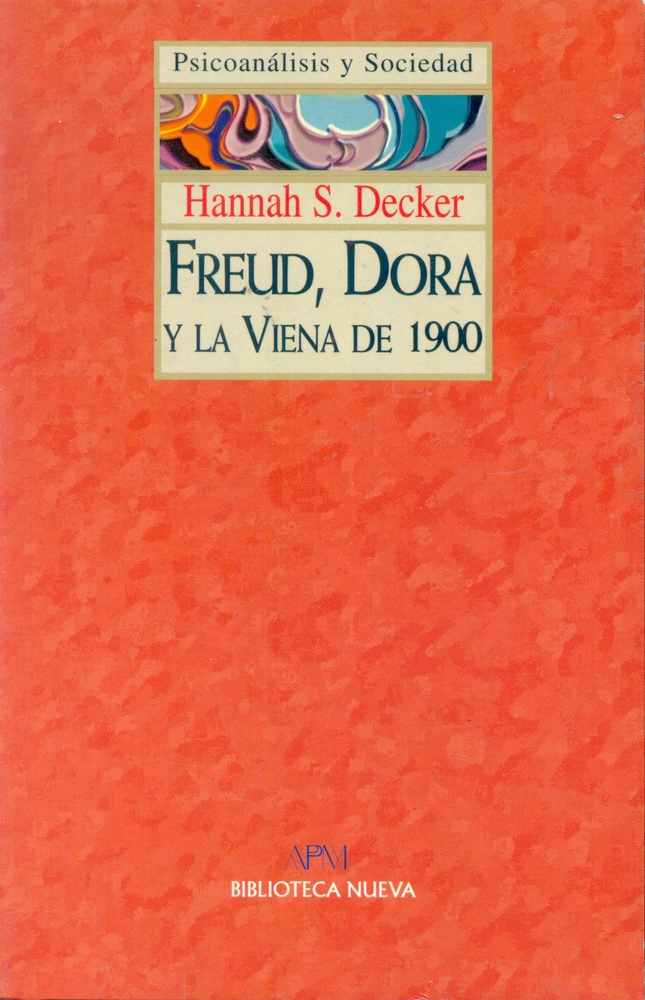 Freud, Dora y la Viena de 1900