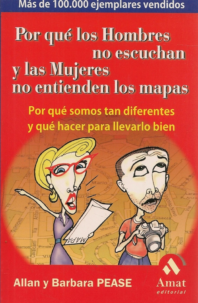 Por que los hombres no escuchan y las mujeres no entienden los mapas