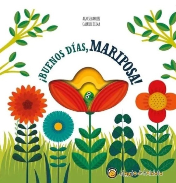 ¡Buenos días, mariposa!
