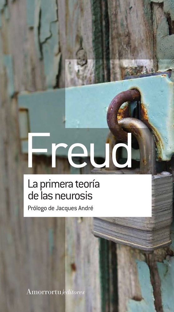 La Primera teoria de la neurosis
