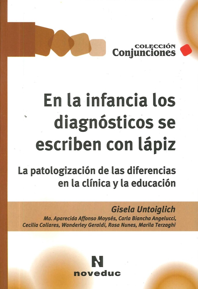 En la infancia los diagnosticos se escriben con lapiz
