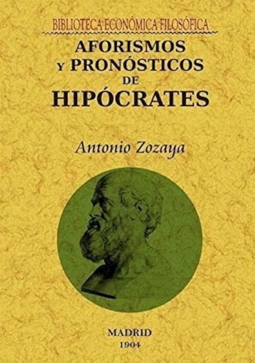 Aforismos y pronosticos de hipocrates