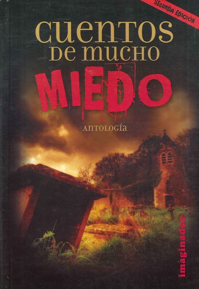 Cuentos de mucho miedo (2da. edicion)