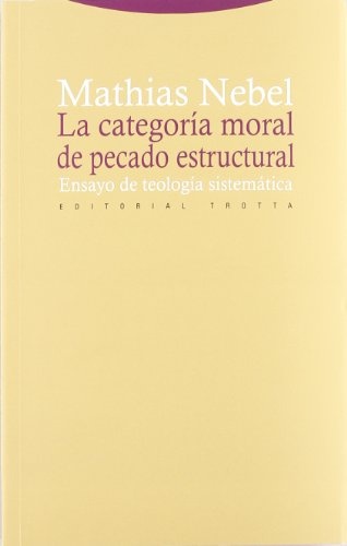 La categoría moral de pecado estructural