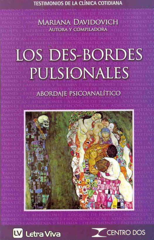 Los desbordes pulsionales