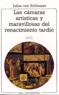 Las camaras artisticas y maravillosas del renacimiento tardio