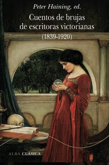 Cuentos de brujas de escritoras victorianas (1839-1920)