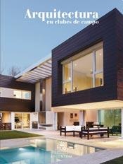 Arquitectura en clubes de campo 2016