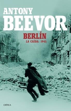 Berlin. La caida, 1945
