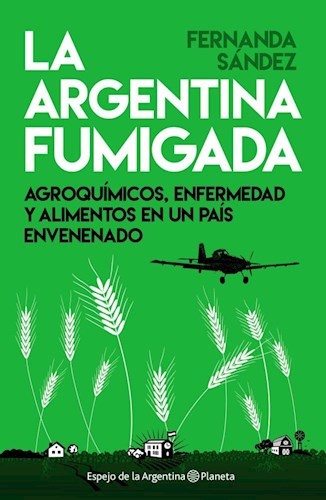 La Argentina fumigada