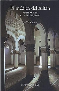 El médico del sultán (El arte de curar Vol. III)