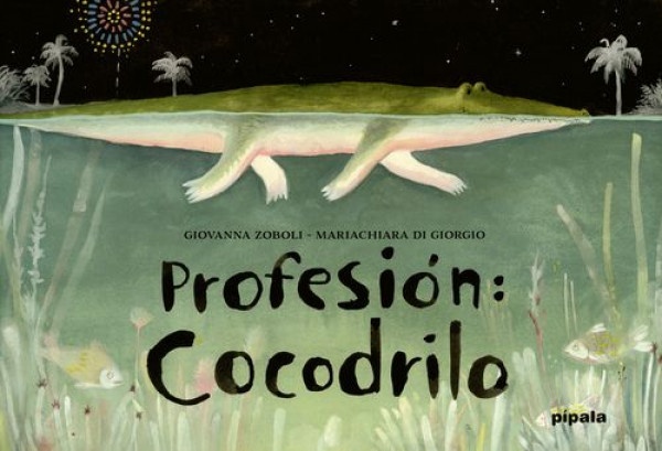 Profesión: cocodrilo