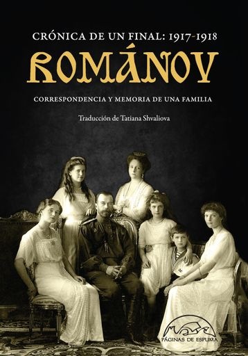 Romanov: Cronica De Un Final